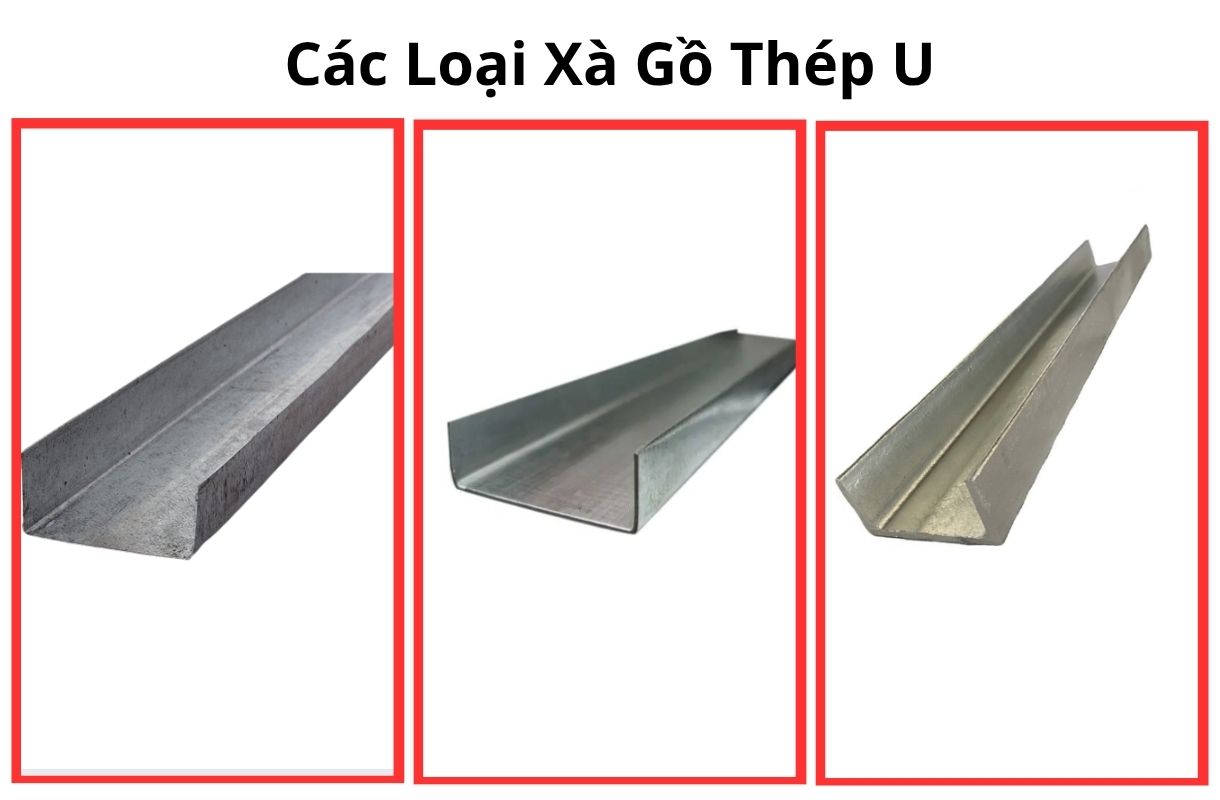 Các loại xà gồ U
