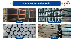 Catalog thép Hòa Phát: thép hộp, thép hình I H V U, thép cây và xà gồ C Z