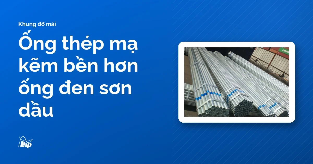 Các bó ống thép mạ kẽm xếp ngoài kho, dùng làm khung kèo đỡ mái tôn lạnh bền hơn ống đen sơn dầu